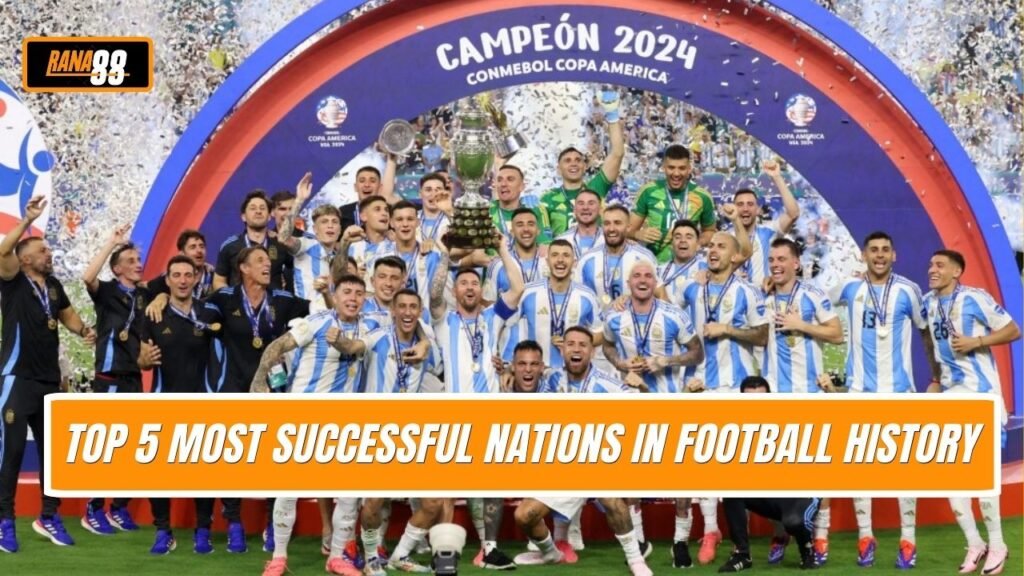 Most Successful Nations in Football
