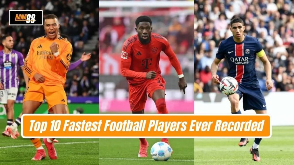 Fastest Football Players Ever Recorded