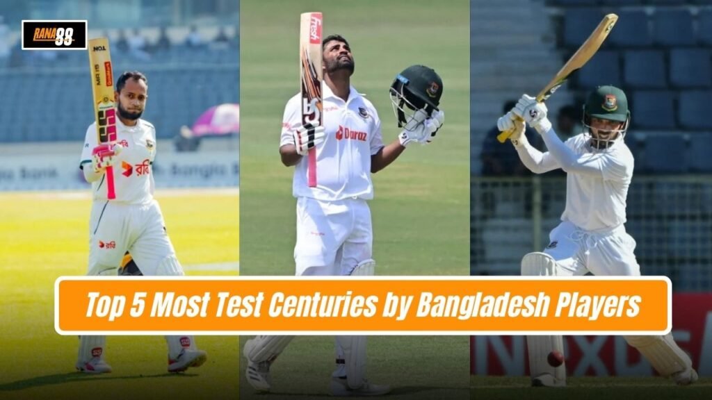 Most Test Centuries by Bangladesh Players