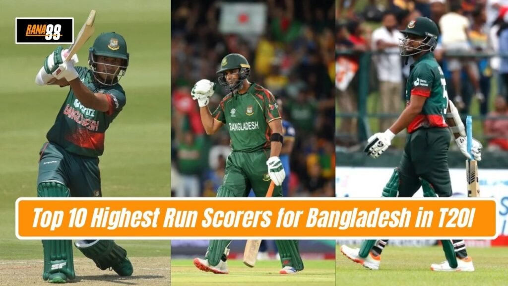 Top 10 Highest Run Scorers for Bangladesh in T20I