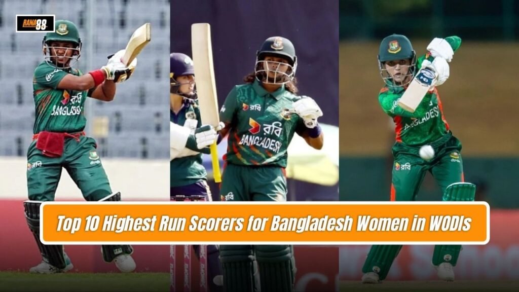 Highest Run Scorers for Bangladesh Women in WODIs