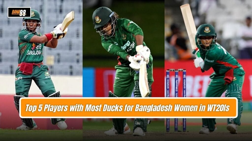 Top 5 Players with Most Ducks for Bangladesh Women in WT20Is